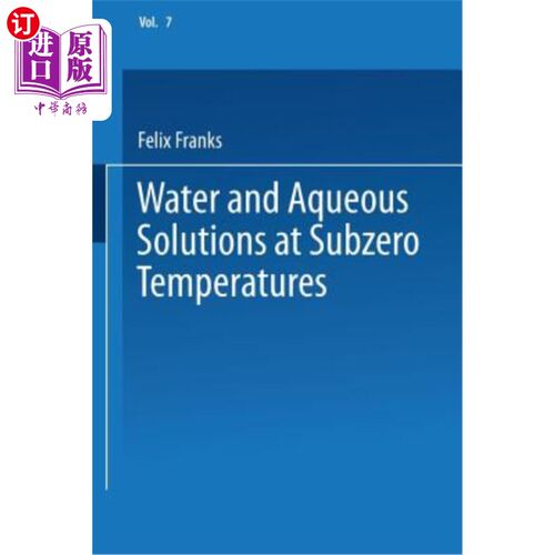 海外直订Water and Aqueous Solutions at Subzero Temperatures 零度以下的水和水溶液