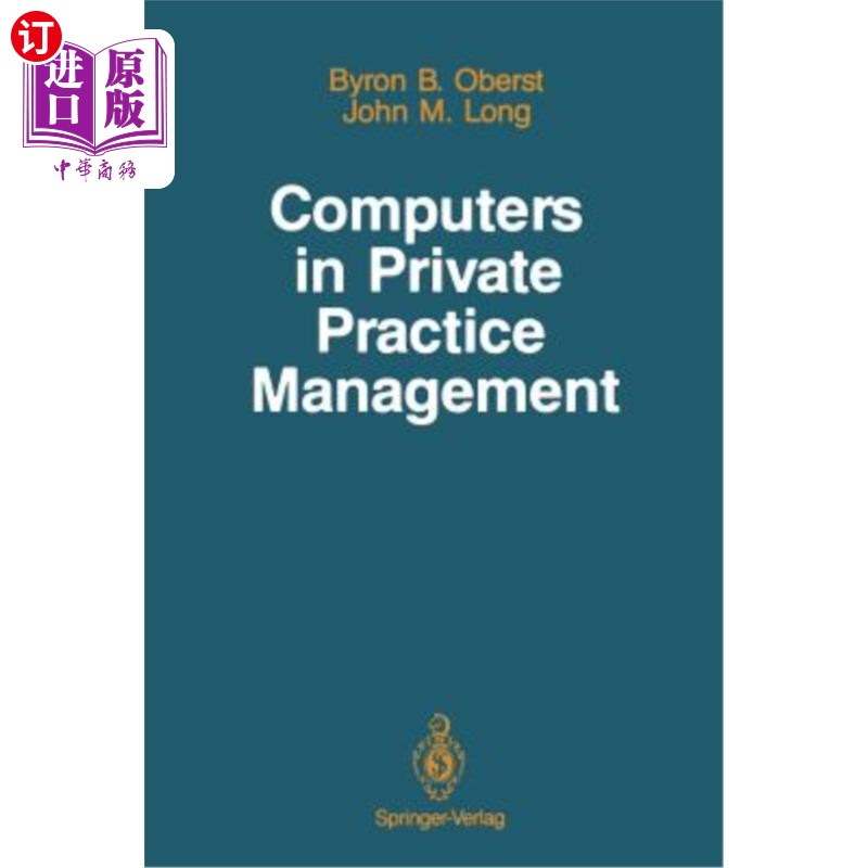 海外直订医药图书Computers in Private Practice Management 私人执业管理中的计算机