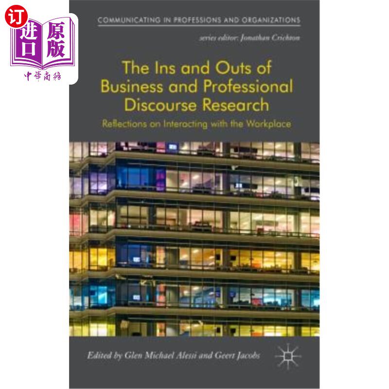 海外直订The Ins and Outs of Business and Professional Discourse Research: Reflections on 商业和职业话语研究的来龙去