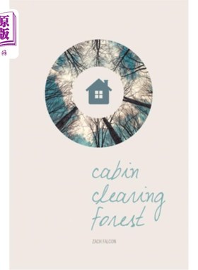 海外直订Cabin, Clearing, Forest 小木屋，空地，森林