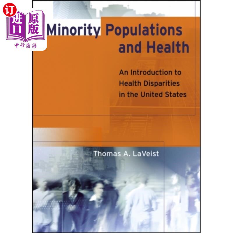 海外直订医药图书Minority Populations and Health - An Introductio... 少数民族人口与健康-美国健康差异导论