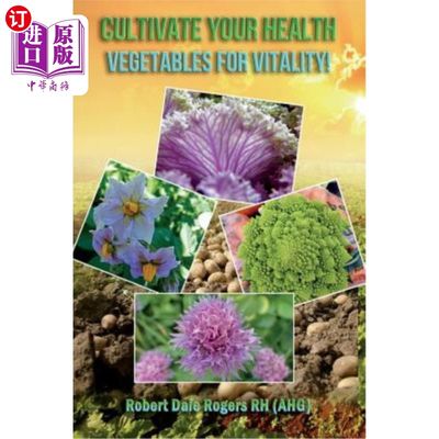 海外直订医药图书Cultivate Your Health: Vegetables for Vitality! 培养你的健康：蔬菜生机勃勃！