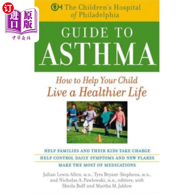 海外直订医药图书The Children's Hospital of Philadelphia Guide to Asthma: How to Help Your Child  费城儿童医院哮喘指