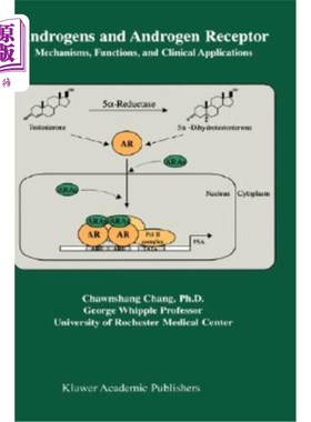 海外直订医药图书Androgens and Androgen Receptor: Mechanisms, Functions, and Clini Applications 雄激素和雄激素受体: