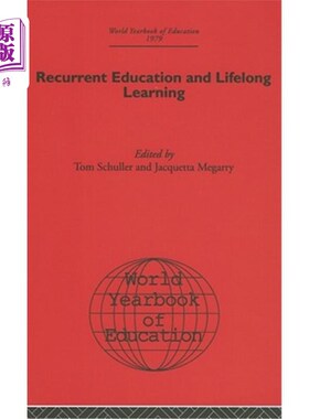 海外直订World Yearbook of Education: Recurrent Education and Lifelong Learning 世界教育年鉴：重复教育和终身学习