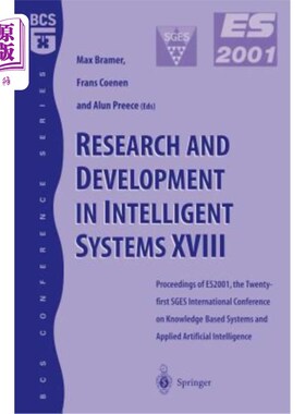 海外直订Research and Development in Intelligent Systems XVIII: Proceedings of Es2001, th 智能系统的研究与开发第十八
