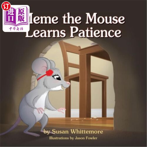 海外直订Meme the Mouse Learns Patience 老鼠米姆学会了耐心