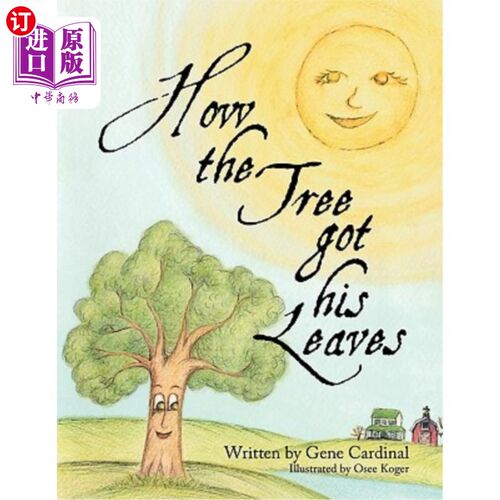 海外直订How the Tree Got His Leaves 这棵树是怎么长叶子的