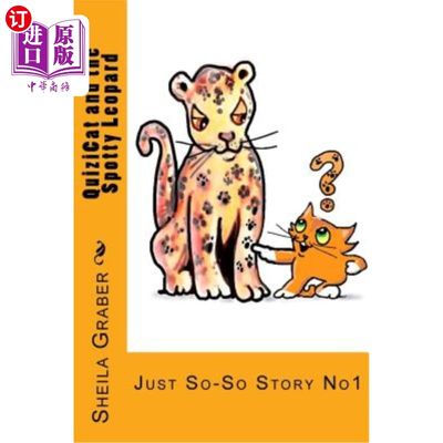 海外直订QuiziCat and the Spotty Leopard: Just So-So Story No1 奎兹猫和斑点豹：平平淡淡的故事1