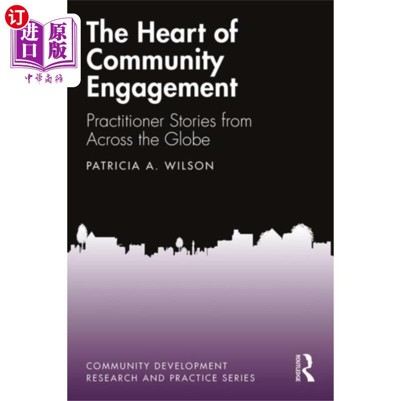 海外直订Heart of Community Engagement 社区参与的核心