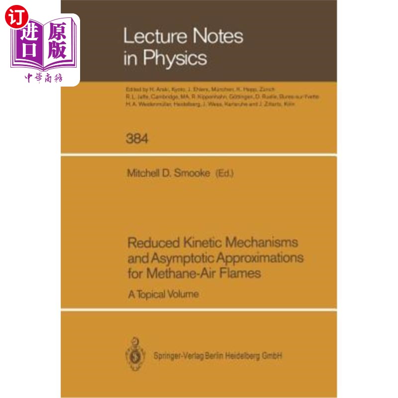 海外直订Reduced Kinetic Mechanisms and Asymptotic Approximations for Methane-Air Flames: 甲烷-空气火焰的动力学机制