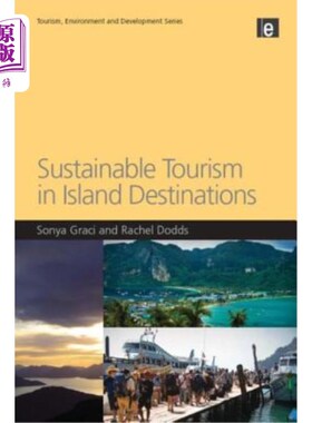 海外直订Sustainable Tourism in Island Destinations 岛屿目的地的可持续旅游