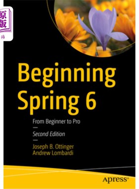 海外直订Beginning Spring 6: From Beginner to Pro 开始春季6：从初学者到专业
