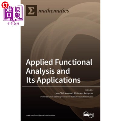 海外直订Applied Functional Analysis and Its Applications 应用泛函分析及其应用