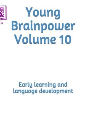 海外直订Young Brainpower Volume 10: Early Learning and Language Development 青年脑力第10卷：早期学习和语言发展