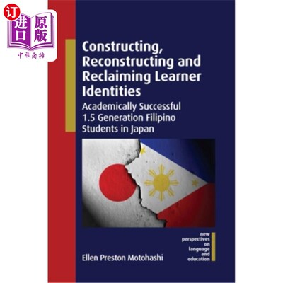 海外直订Constructing, Reconstructing and Reclaiming Learner Identities: Academically Suc 建构、重建与重拾学习者身份