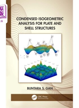海外直订Condensed Isogeometric Analysis for Plate and Shell Structures 板壳结构的凝聚等几何分析