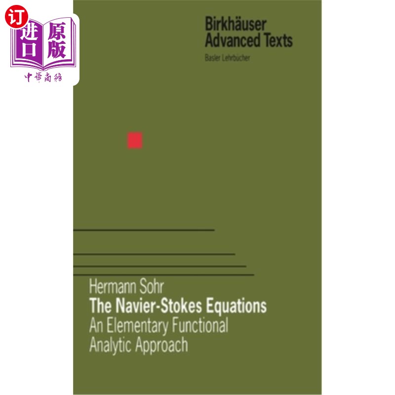 海外直订The Navier-Stokes Equations: An Elementary Functional Analytic Approach Navier-Stokes方程:一个初等泛函解析