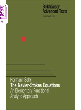 海外直订The Navier-Stokes Equations: An Elementary Functional Analytic Approach Navier-Stokes方程:一个初等泛函解析