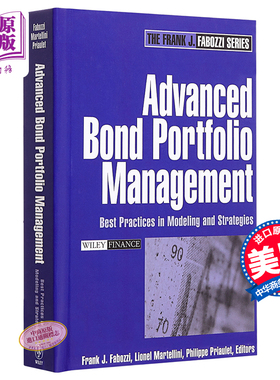 Advanced Bond Portfolio Management 英文原版 高级债券资产组合管理：建模与策略实践（法博齐） Frank Fabozzi【中商原版?