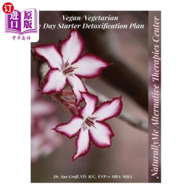 海外直订医药图书7 Day Vegan/Vegetarian Detoxification Starter Guide: Transitioning Into A Vegeta 7天素食/素食解毒入