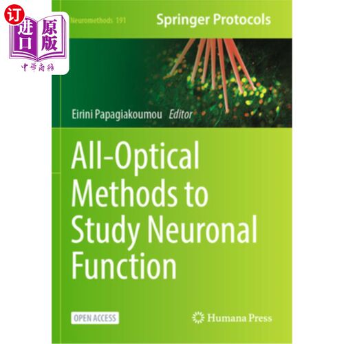 海外直订医药图书All-Optical Methods to Study Neuronal Function 研究神经元功能的全光学方法