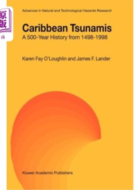 海外直订Caribbean Tsunamis: A 500-Year History from 1498-1998 加勒比海啸:从1498年到1998年的500年历史