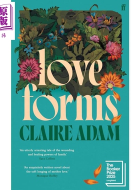 预售 爱情的形式 2025年布克奖长名单 Love Forms 英文原版 Claire Adam 温情家庭故事【中商原版】