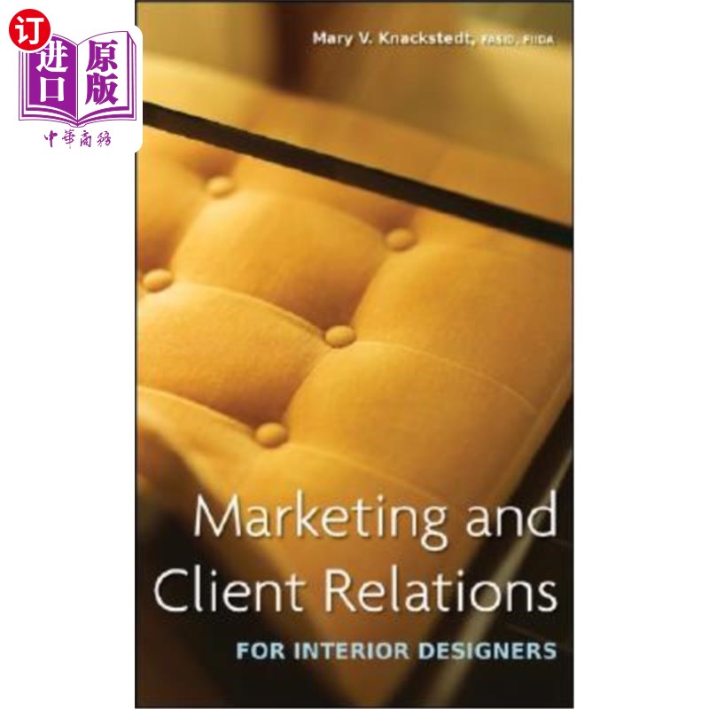 海外直订Marketing and Client Relations for Interior Designers 室内设计师的市场营销和客户关系