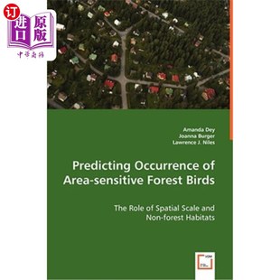 Forest 预测 Area Sensitive Birds 海外直订Predicting 区域敏感森林鸟类发生 Occurrence