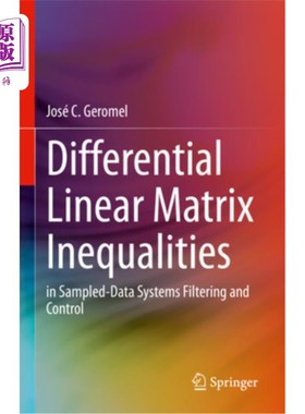 海外直订Differential Linear Matrix Inequalities: In Sampled-Data Systems Filtering and C 微分线性矩阵不等式:在采样