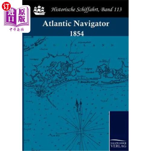 海外直订The Atlantic Navigator 大西洋航海家