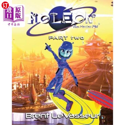 海外直订Aoleon The Martian Girl: Science Fiction Saga - Part 2 The Luminess of Mars 火星女孩奥里昂:科幻传奇-第二部