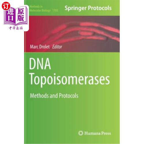 海外直订医药图书DNA Topoisomerases: Methods and Protocols DNA拓扑异构酶:方法和方案