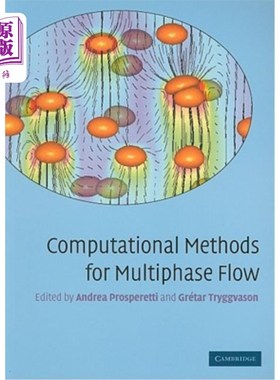 海外直订Computational Methods for Multiphase Flow 多相流计算方法