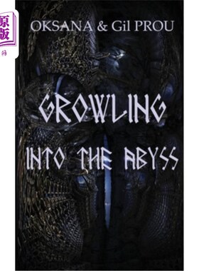 海外直订Growling Into the Abyss 咆哮进入深渊