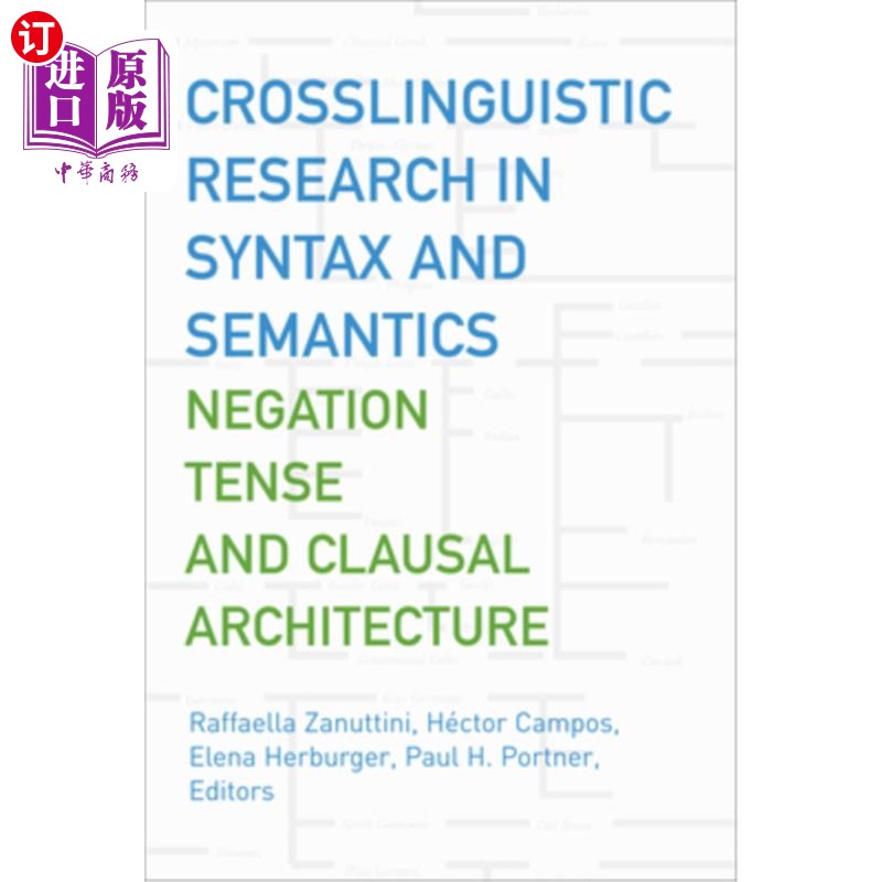 海外直订Crosslinguistic Research in Syntax and Semantics: Negation, Tense, and Clausal A 句法和语义的跨语言研究:否