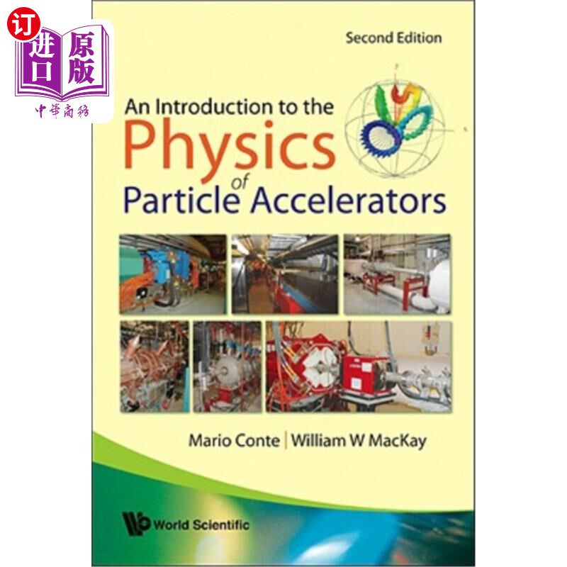 海外直订An Introduction to the Physics of Particle Accelerators 粒子器物理学概论