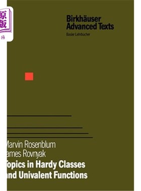 海外直订Topics in Hardy Classes and Univalent Functions 哈代类与单叶函数