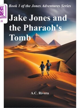 海外直订Jake Jones and the Pharaoh's Tomb 杰克·琼斯和法老的坟墓