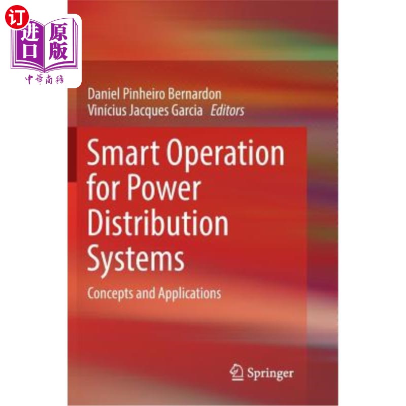 海外直订Smart Operation for Power Distribution Systems: Concepts and Applications 配电系统的智能操作:概念和应用