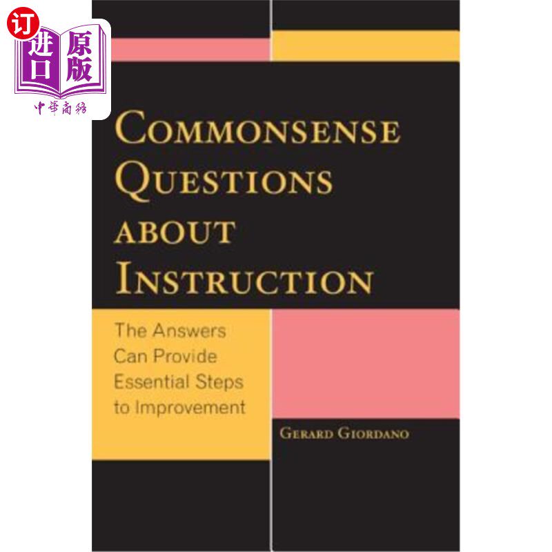 海外直订Commonsense Questions about Instruction: The Answers Can Provide Essential Steps 关于教学的常识性问题：答案