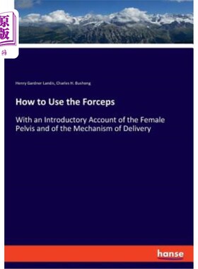 海外直订医药图书How to Use the Forceps 如何使用钳子