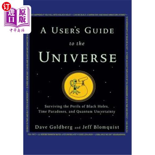 海外直订A User's Guide to the Universe: Surviving the Perils of Black Holes, Time Parado 用户的宇宙指南：在黑洞的危