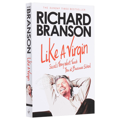 像维珍一样 英文原版 Like A Virgin 维珍创业经 理查德布兰森 Richard Branson 维珍集团创始人