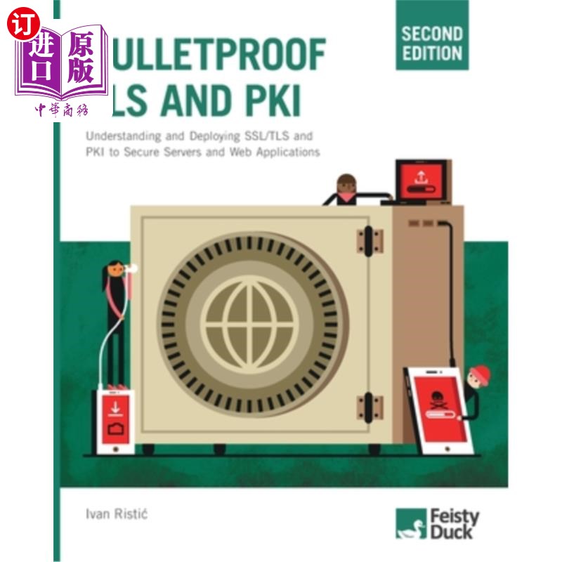 海外直订Bulletproof TLS and PKI, Second Edition: Understanding and Deploying SSL/TLS and 防弹TLS和PKI，