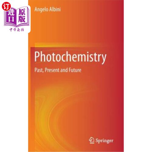海外直订Photochemistry: Past, Present and Future 光化学：过去、现在和未来