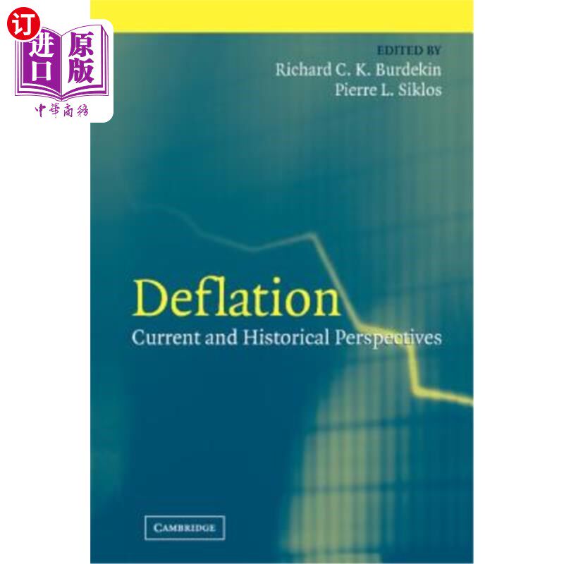 海外直订Deflation: Current and Historical Perspectives 通货紧缩