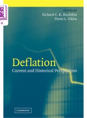 海外直订Deflation: Current and Historical Perspectives 通货紧缩