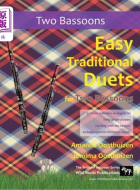 海外直订Easy Traditional Duets for Two Bassoons: 32 traditional melodies arranged for tw 简单的传统二重唱为两个大管